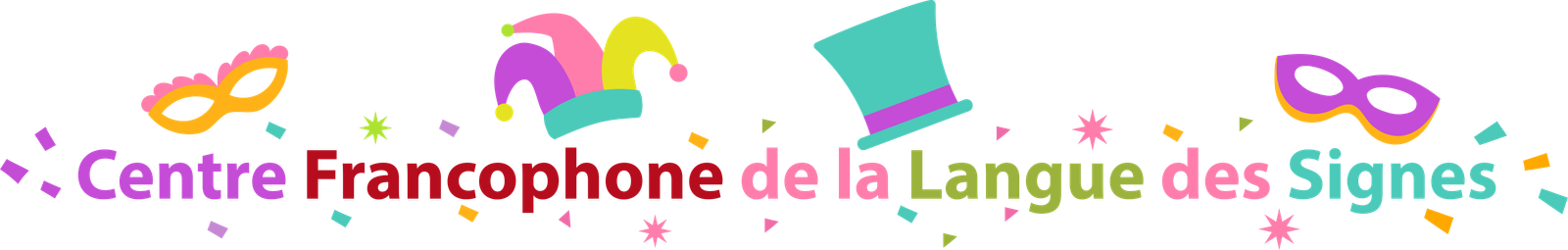 Centre Francophone de la Langue des Signes