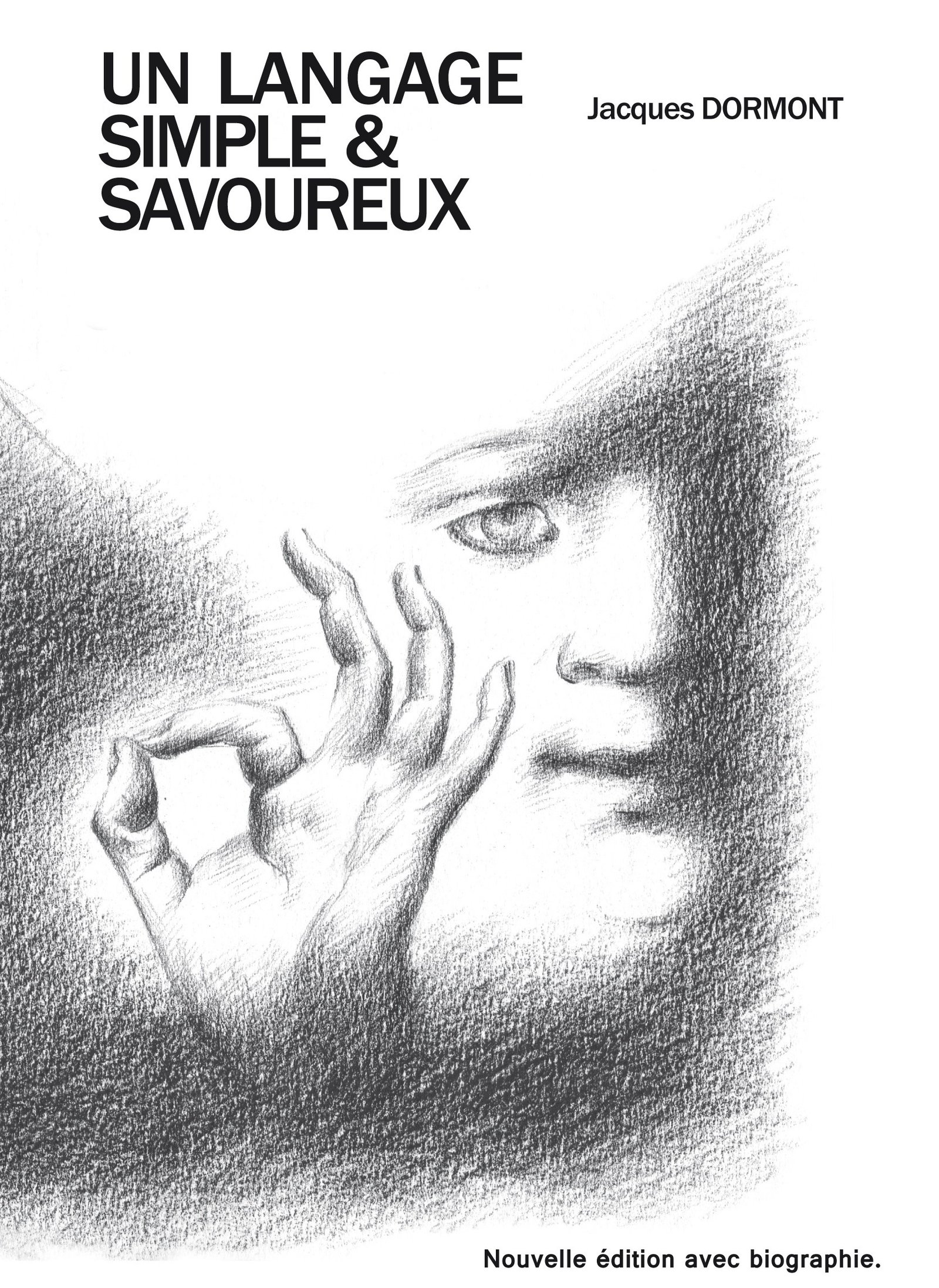 Un langage simple et savoureux